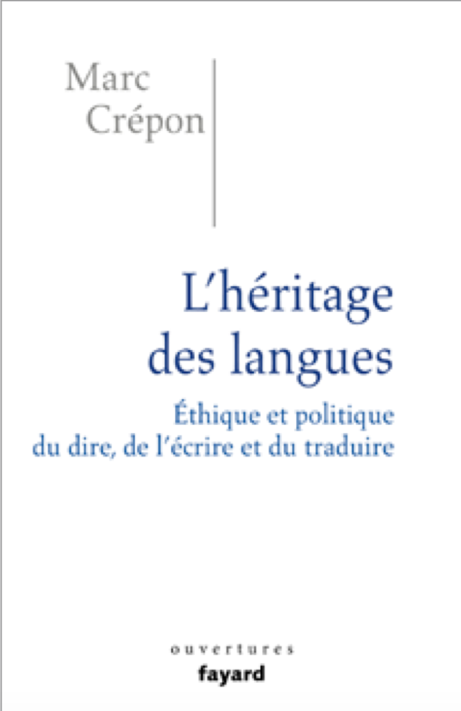 Marc Crépon, L'Héritage des langues