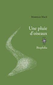 Marielle Macé, Une pluie d'oiseaux